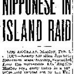 F.B.I. Ousts Nipponese in Island Raid (February 2, 1942)