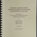 Economic Losses of Ethnic Japanese as a Result of Exclusion and Detention, 1942-1946