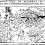 California Idea of Japanese Situation: Cartoon Published in San Francisco Indicating Extreme Jingo Viewpoint (May 9, 1913)